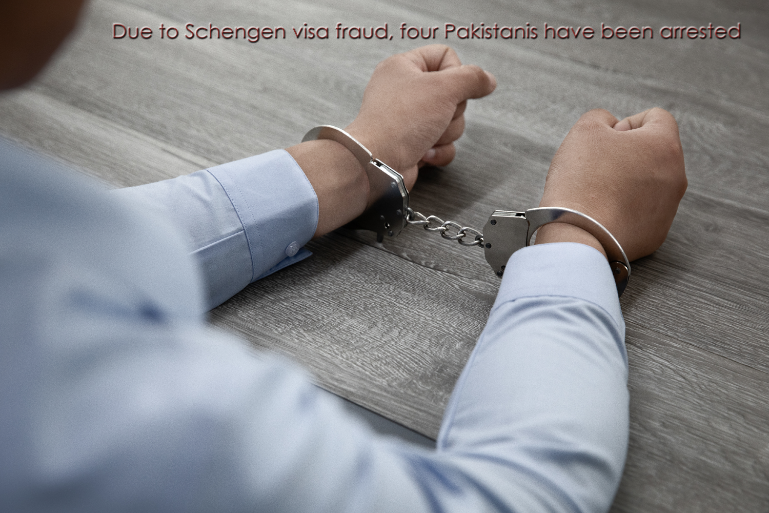 Due to Schengen visa fraud, four Pakistanis have been arrested.