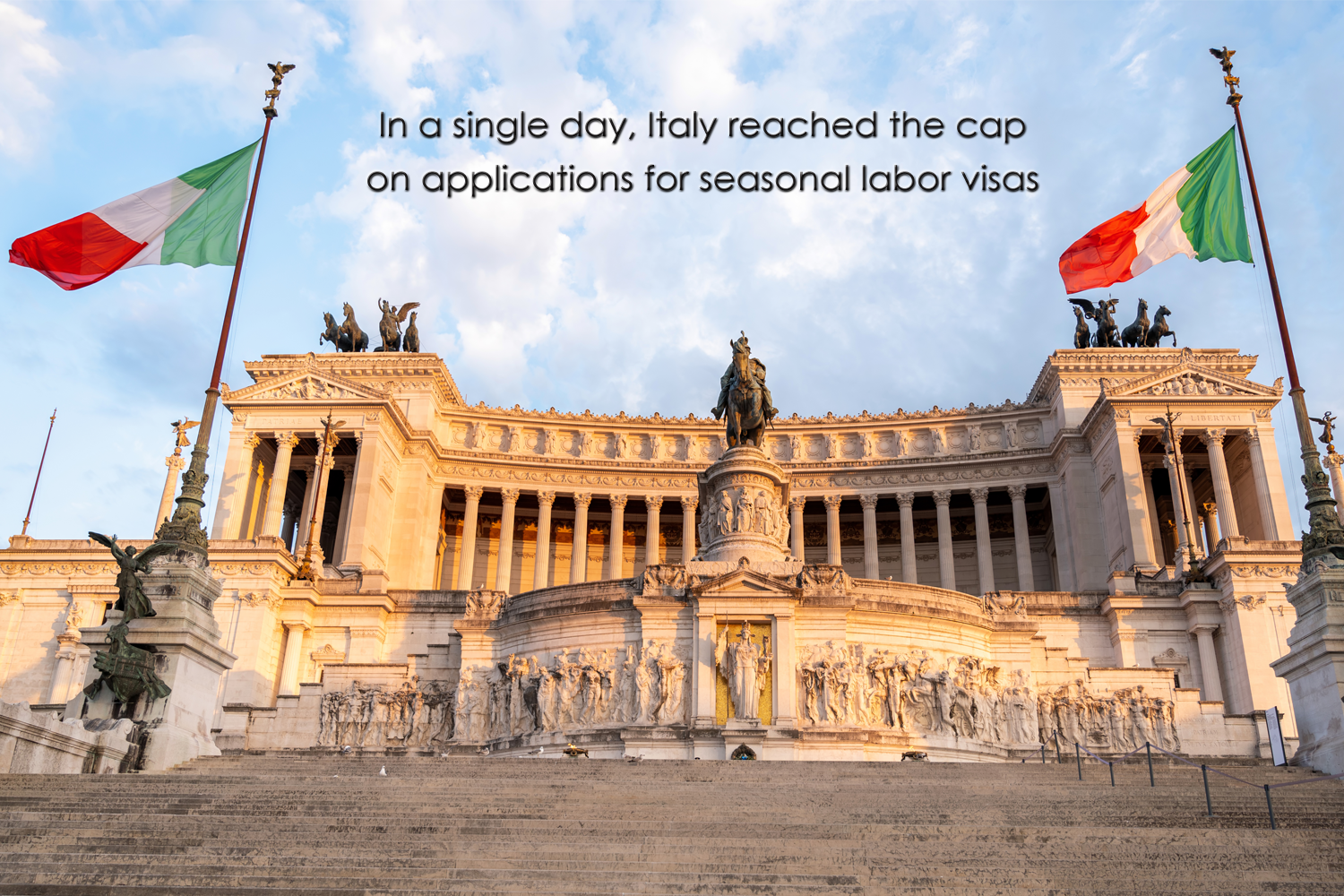 In a single day, Italy reached the cap on applications for seasonal labor visas.