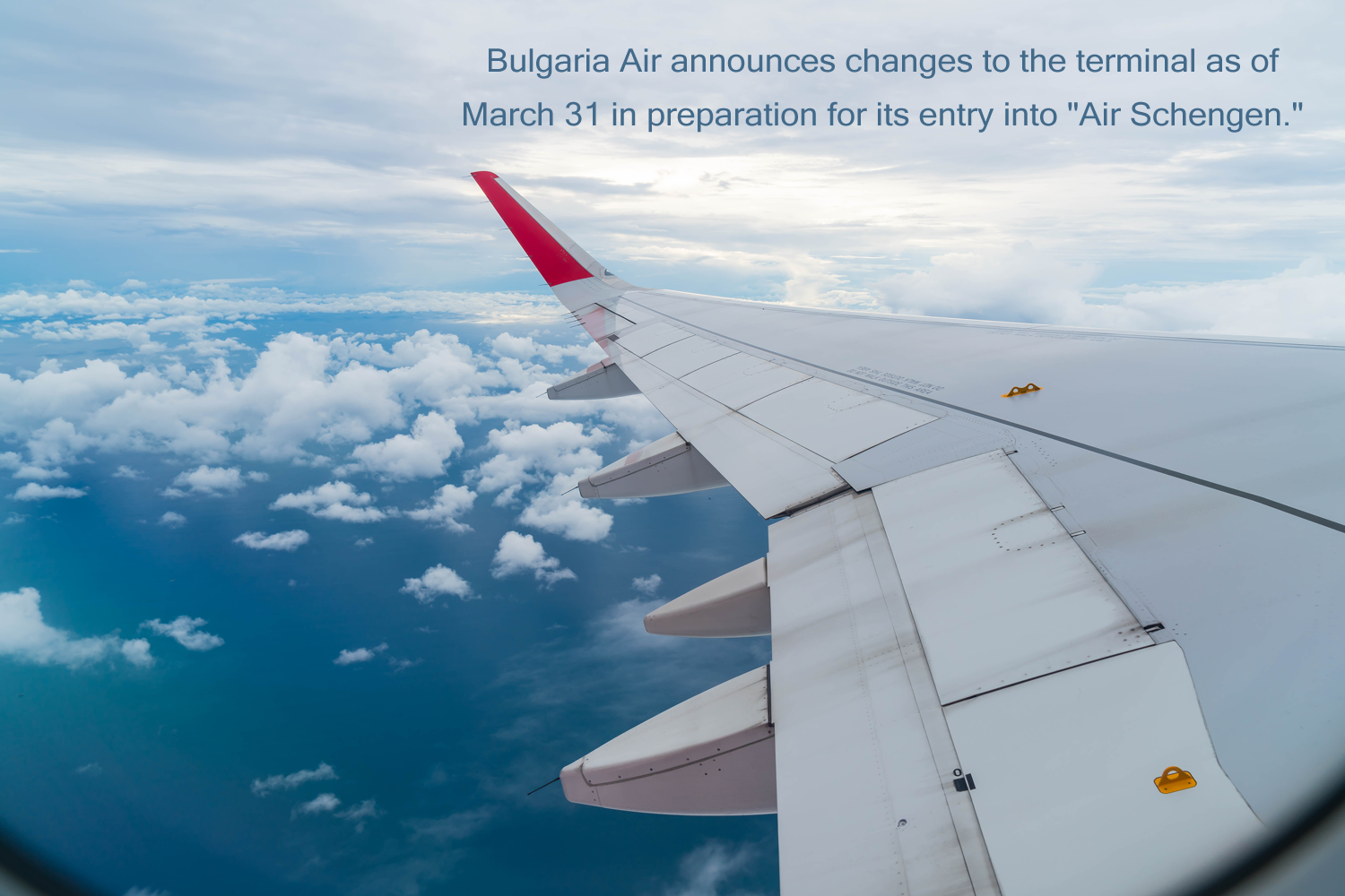 Bulgaria Air announces changes to the terminal as of March 31 in preparation for its entry into 