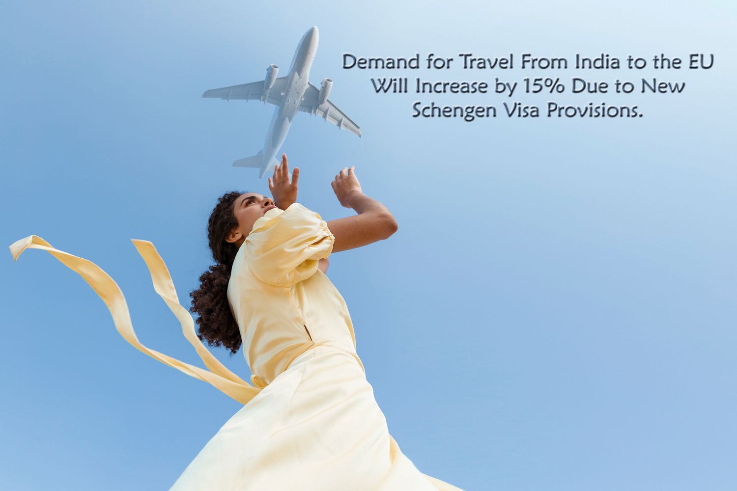 Demand for Travel From India to the EU Will Increase by 15% Due to New Schengen Visa Provisions.