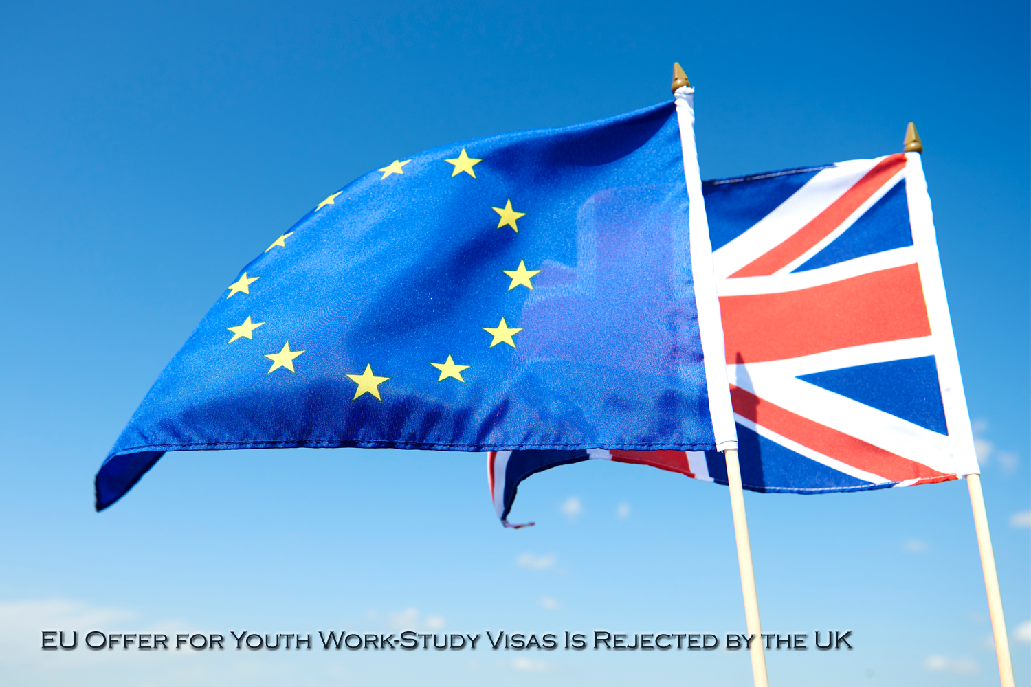 EU Offer for Youth Work-Study Visas Is Rejected by the UK.