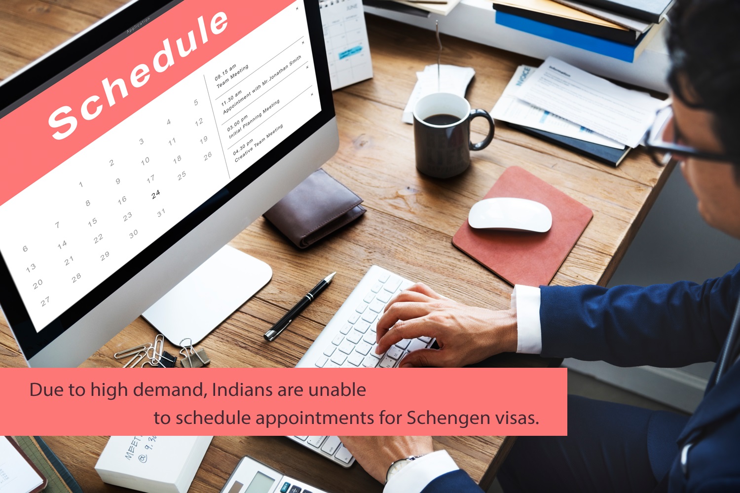 Due to high demand, Indians are unable to schedule appointments for Schengen visas.